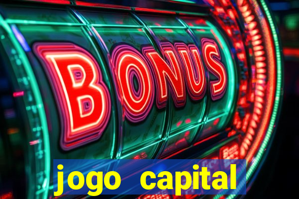 jogo capital download mobile